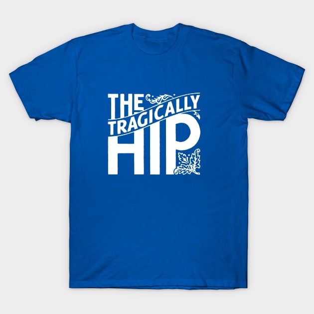 The Tragically Hip T-Shirt by CS Designs